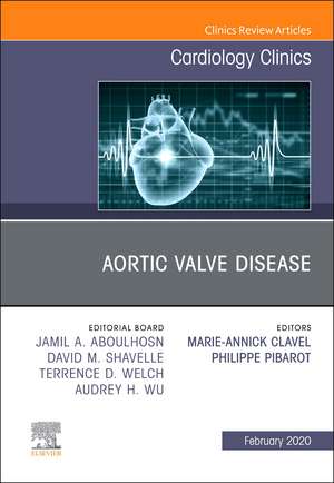 Aortic Valve Disease,An Issue of Cardiology Clinics de Marie-Annick Clavel