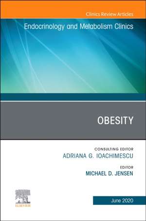 Obesity, An Issue of Endocrinology and Metabolism Clinics of North America de Michael D. Jensen