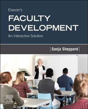 Elsevier's Faculty Development: An Interactive Solution de Elsevier Inc