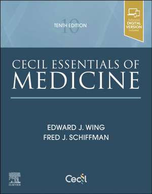 Cecil Essentials of Medicine de Edward J. Wing