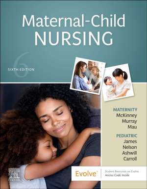 Maternal-Child Nursing de Emily Slone McKinney