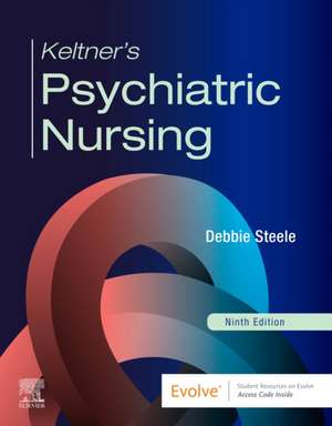 Keltner's Psychiatric Nursing de Debbie Steele