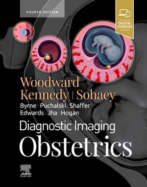 Diagnostic Imaging: Obstetrics de Paula J. Woodward