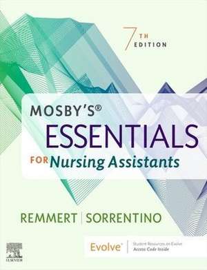 Mosby's Essentials for Nursing Assistants de Leighann Remmert