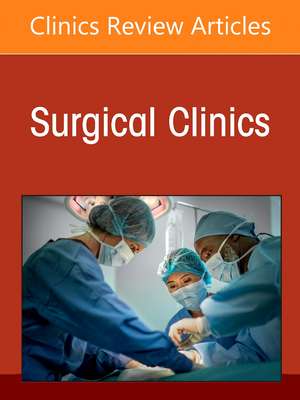 Postoperative Complications, An Issue of Surgical Clinics de Amy L. Lightner