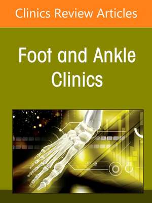 Alternatives to Ankle Joint Replacement, An issue of Foot and Ankle Clinics of North America de Woo-Chun Lee