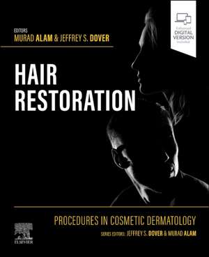 Procedures in Cosmetic Dermatology: Hair Restoration de Murad Alam