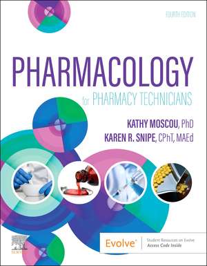 Pharmacology for Pharmacy Technicians de Kathy Moscou