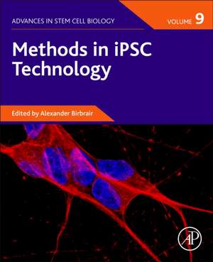 Methods in iPSC Technology de Alexander Birbrair