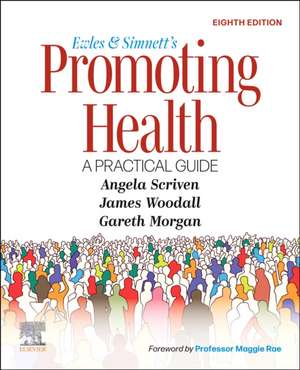 Ewles and Simnett's Promoting Health: A Practical Guide de Angela Scriven