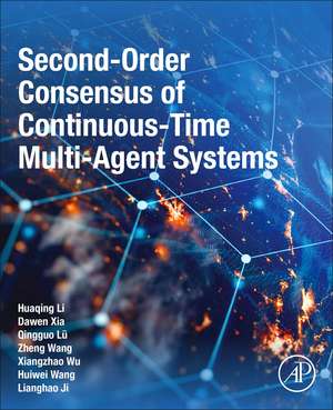 Second-Order Consensus of Continuous-Time Multi-Agent Systems de Huaqing Li