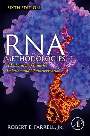 RNA Methodologies: A Laboratory Guide for Isolation and Characterization de Robert E. Farrell Jr.