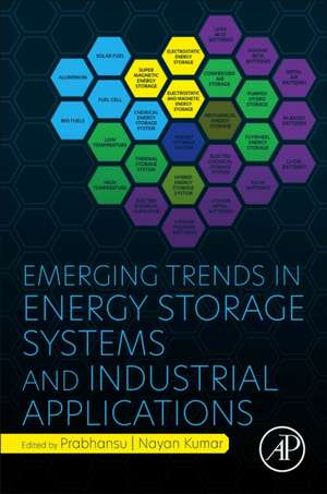 Emerging Trends in Energy Storage Systems and Industrial Applications de Prabhansu