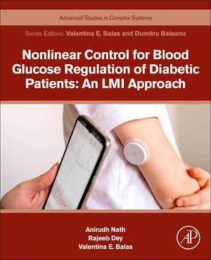 Nonlinear Control for Blood Glucose Regulation of Diabetic Patients: An LMI Approach de Anirudh Nath