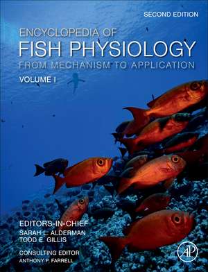 Encyclopedia of Fish Physiology de Sarah L. Alderman