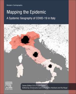 Mapping the Epidemic: A Systemic Geography of COVID-19 in Italy de Emanuela Casti