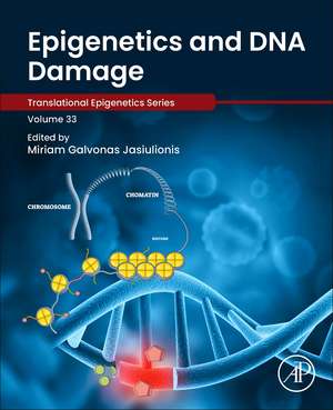 Epigenetics and DNA Damage de Miriam Galvonas Jasiulionis