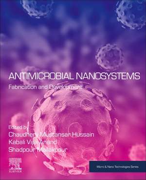 Antimicrobial Nanosystems: Fabrication and Development de Kabali Vijai Anand