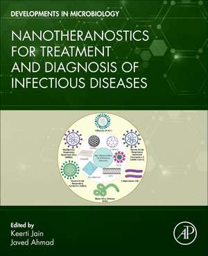 Nanotheranostics for Treatment and Diagnosis of Infectious Diseases de Keerti Jain