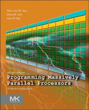 Programming Massively Parallel Processors: A Hands-on Approach de Wen-Mei W. Hwu