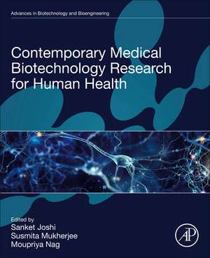 Contemporary Medical Biotechnology Research for Human Health de Sanket Joshi