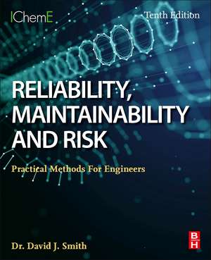 Reliability, Maintainability and Risk: Practical Methods for Engineers de David J. Smith