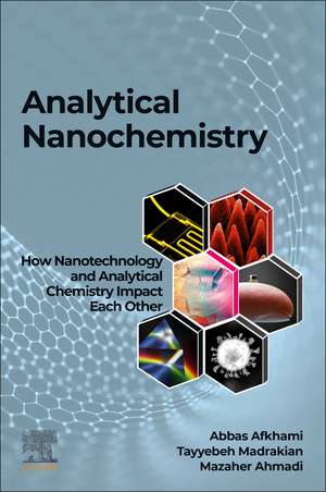 Analytical Nanochemistry de Abbas Afkhami