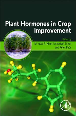 Plant Hormones in Crop Improvement de M. Iqbal R Khan