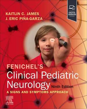 Fenichel's Clinical Pediatric Neurology de J. Eric Piña-Garza