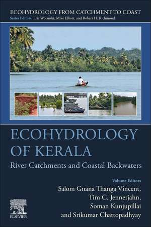 Ecohydrology of Kerala: River Catchments and Coastal Backwaters de Salom Gnana Thanga Vincent