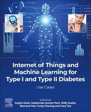 Internet of Things and Machine Learning for Type I and Type II Diabetes: Use cases de Sujata Dash