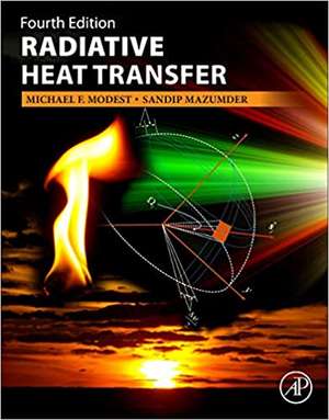 Radiative Heat Transfer de Michael F. Modest