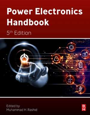 Power Electronics Handbook de Muhammad H. Rashid