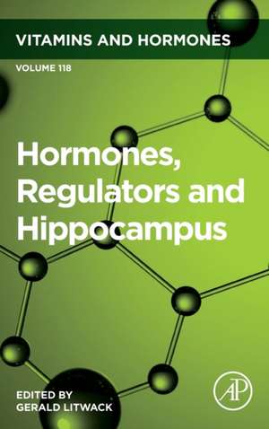 Hormones, Regulators and Hippocampus de Gerald Litwack