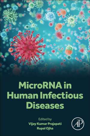 MicroRNA in Human Infectious Diseases de Vijay Kumar Prajapati