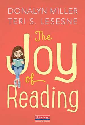 Lesesne, T: Joy of Reading