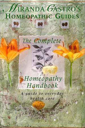 Miranda Castro's Homeopathic Guides de Miranda Castro