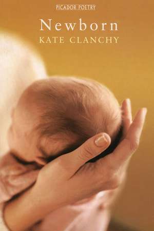 Newborn de Kate Clanchy