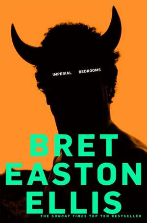 Imperial Bedrooms de Bret Easton Ellis