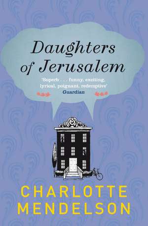 Daughters of Jerusalem de Charlotte Mendelson