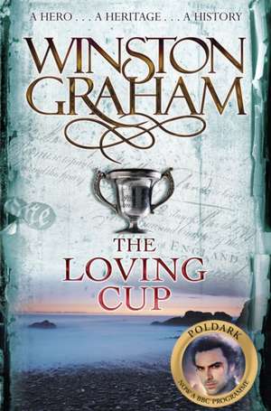 The Loving Cup de Winston Graham