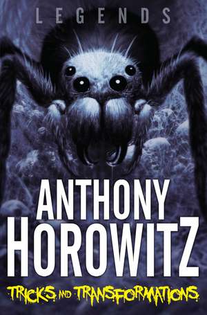 Tricks and Transformations de Anthony Horowitz