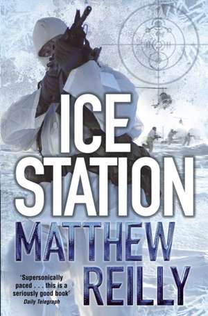 Ice Station de Matthew Reilly