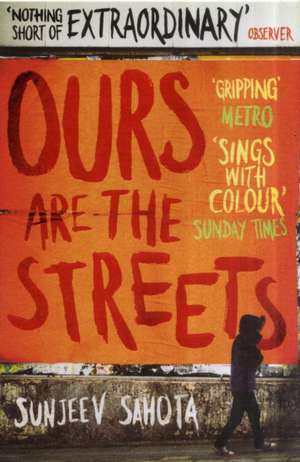 Ours are the Streets de Sunjeev Sahota