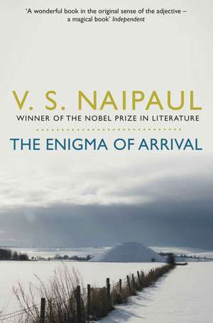 The Enigma of Arrival de V. S. Naipaul