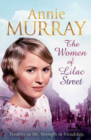 The Women of Lilac Street de Annie Murray