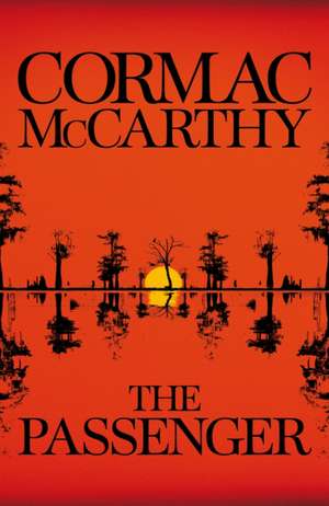 The Passenger de Cormac McCarthy