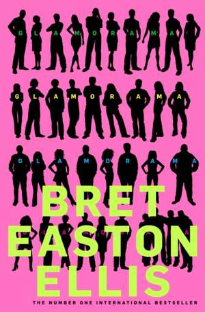 Glamorama de Bret Easton Ellis