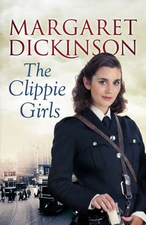 Dickinson, M: The Clippie Girls de Margaret Dickinson