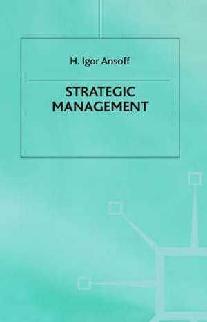 Strategic Management de H. Igor Ansoff